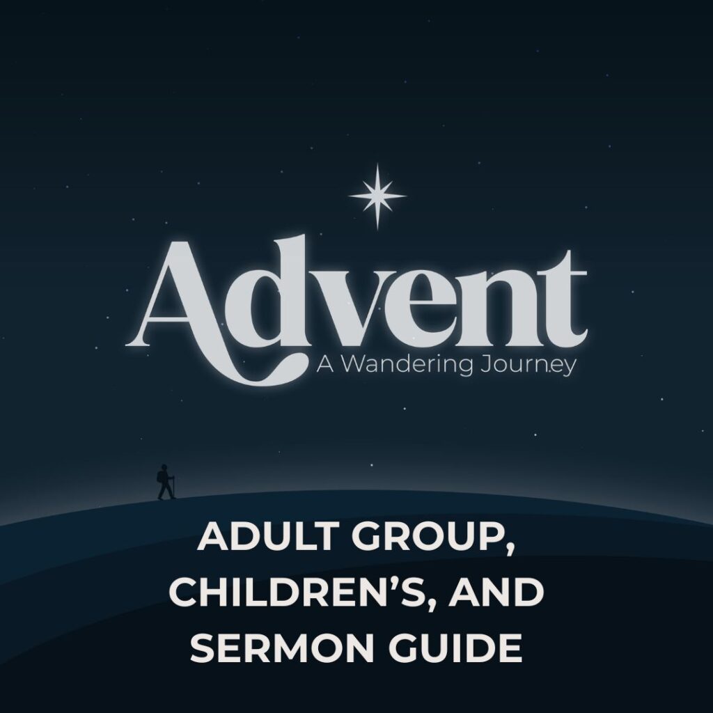 Advent title on a midnight blue background with the words "adult group, children's and sermon guide" centered in white text at the bottom of the image